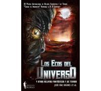 Jesús Díaz Dolores Los ecos del universo (Tascabile)