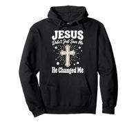 Jesus Didn't Just Save Me He Changed Me Felpa con Cappuccio