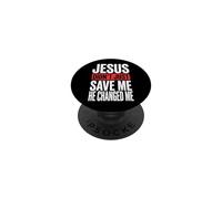 Jesus Didn't Just Save Me He Changed Me PopSockets PopGrip Adesivo