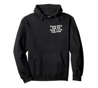 Jesus Died for Me Now I Live Inspiring Christian Quote Dio Felpa con Cappuccio