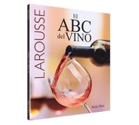 Jesús Diez El ABC del Vino 2da Ed. / The ABCs of Wine, 2nd Ed. (Tascabile)