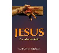 Jesus E A Ruína De Adão