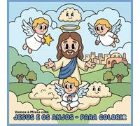 Jesus e os Anjos - Livro para Colorir