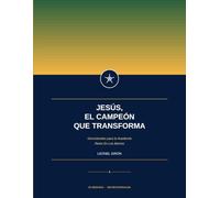 JESÚS, EL CAMPEÓN QUE TRANSFORMA: Entranamiento para el alma