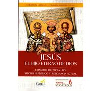 Jesús El Hijo Eterno De Dios