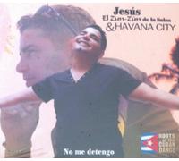 Jesus El Zun Zun De - No Me Detengo