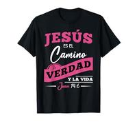 Jesús es El Camino, la verdad y la Vida. Maglietta