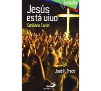 Jesús está vivo : Emiliano Tardif: 5
