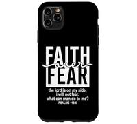 Jesus Faith Over Fear Black White Psalm 118:6 Christian God Custodia per iPhone 11 Pro Max