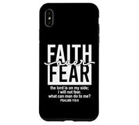 Jesus Faith Over Fear Black White Psalm 118:6 Christian God Custodia per iPhone XS Max