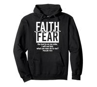 Jesus Faith Over Fear Black White Psalm 118:6 Christian God Felpa con Cappuccio