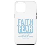 Jesus Faith Over Fear White Blue Psalms 118:6 Christian God Custodia per iPhone 12 Pro Max