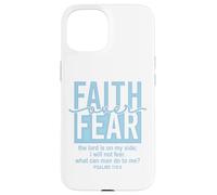 Jesus Faith Over Fear White Blue Psalms 118:6 Christian God Custodia per iPhone 15