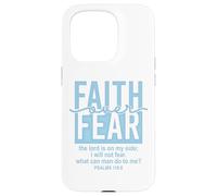 Jesus Faith Over Fear White Blue Psalms 118:6 Christian God Custodia per iPhone 15 Pro