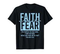Jesus Faith Over Fear White Blue Psalms 118:6 Christian God Maglietta