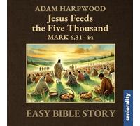 Jesus Feeds the Five Thousand: Easy Bible Story in Extra Large Print for Stroke Rehabilitation, Alzheimer's or Dementia Patients
