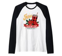 Jesus Fills My Cup Psalm 23:5 Positive Faith Quote Maglia con Maniche Raglan