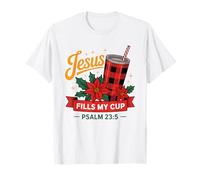 Jesus Fills My Cup Psalm 23:5 Positive Faith Quote Maglietta
