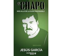 Jesus Garcia "El Chapo" (Tascabile)