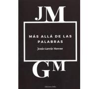 Jesús García Moreno Más allá de las palabras: 1 (Ediciones Rilke) (Tascabile)