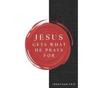 Jesus Gets What He Prays For - NUOVO