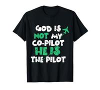 Jesus God is The Pilot Aviation Christian Faith Maglietta