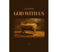 JESUS, GOD WITH US