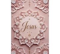 Jesus: Guided Prayer Journal for Women: Daily Christian Reflection Prompts for Talking With God, Healing the Heart and Growing in Faith