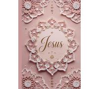 Jesus: Guided Prayer Journal for Women: Daily Christian Reflection Prompts for Talking With God, Healing the Heart and Growing in Faith