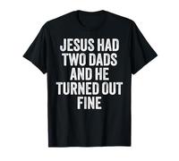 Jesus Had Two Dads Trans Visibility Day Easter Christmas Maglietta