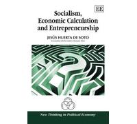 Jesús Huerta de Socialism, Economic Calculation and Entrepren (Copertina rigida)