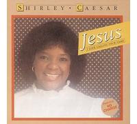 Jesus I Love Calling Your Name by Shirley Caesar (1992-04-28)