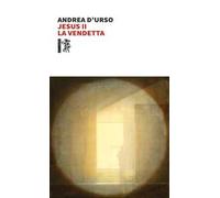 Jesus II. La vendetta