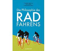 Jesús Ilundáin-Agurruza M. W. Aust Die Philosophie des Radfahrens (s (Tascabile)
