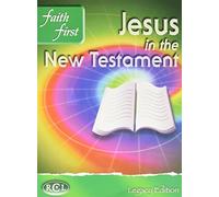 Jesus in the New Testament: Faith First, Legacy Edition by Reverend Steven M. Lanza (2006-06-30)