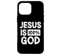 Jesus Is 100 Percent God Greater Than Highs and Lows Custodia per iPhone 16 Pro Max