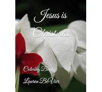 Jesus is Christmas: Coloring Book