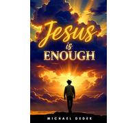 Jesus Is Enough