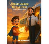 Jesus is looking for a co-pilot: a healing adventure