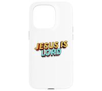 Jesus is Lord Christian Faith Foundation Believers Men Women Custodia per iPhone 15 Pro