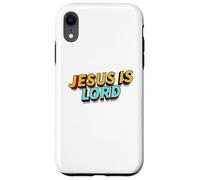 Jesus is Lord Christian Faith Foundation Believers Men Women Custodia per iPhone XR