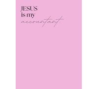 Jesus Is My Accountant PINK Godly Steward Financial Planner 12-Month Budget Book Money Tracker Income Expense Log Savings Goals Journal Notebook Gifts for Christians Accounting Ledger