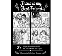 Jesus Is My Best Friend: A Coloring Book with Single Sided Pages