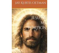 JESUS IS MY PORTION