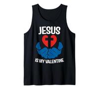 Jesus is My Valentine Funny Valentines Loves Christ Love Day Canotta
