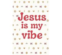 Jesus Is My Vibe: Lined Journal for Christian Girls with Daily Bible Verses