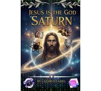 Jesus is the God Saturn: Master Key Application #666
