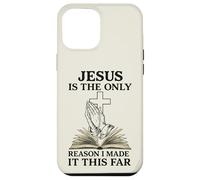 Jesus Is The Only Reason I Made It This Far Religious Citazione Custodia per iPhone 12 Pro Max