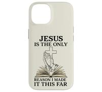 Jesus Is The Only Reason I Made It This Far Religious Citazione Custodia per iPhone 14