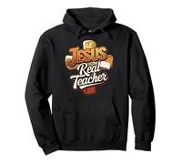 Jesus Is The Real Teacher Scuola Domenicale Felpa con Cappuccio